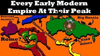 History of Every EARLY MODERN Empire, i guess...