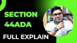 Section 44ADA Of Income Tax | What is Section 44ADA | Section 44ADA | Professional Section 44ADA