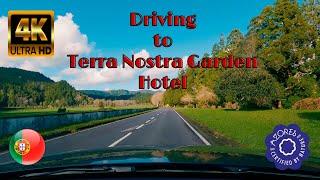 Car Driving 4K - Ponta Delgada to Terra Nostra Garden Hotel - Furnas Azores