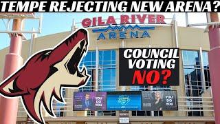 Breaking News: Arizona Coyotes New Arena in Tempe to be Rejected? Relocation Next?