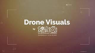 Gold Media - Drone Visuals