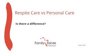 Respite Care vs Personal Care: Is there a difference?