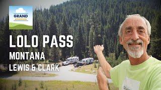 Ep. 322: Lolo Pass, Montana | Lewis & Clark | RV travel camping boondocking