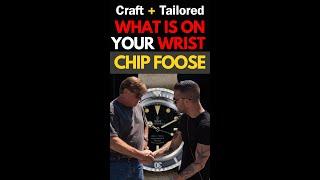 Whats on YOUR wrist: Chip Foose