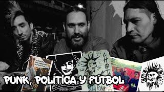 De las Tribunas a las Calles: Punk, Política y Fútbol