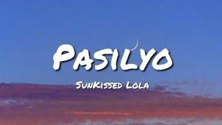 Pasilyo - SunKissed Lola (Lyrics)