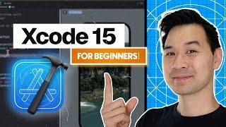 Xcode 15 Tutorial for Beginners (2024)