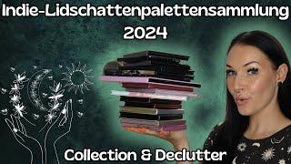 Meine Indie-Lidschattenpalettensammlung  2024 I Eyeshadow Collection & Declutter