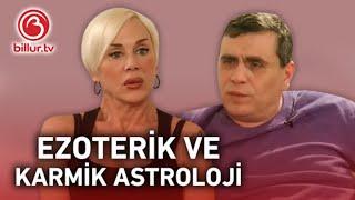 Ezoterik ve Karmik Astroloji | Billur Kalkavan & Oğuzhan Ceyhan | Billur Tv