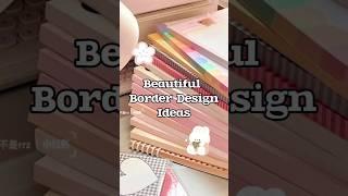 Beautiful Border Design Ideas!! ️ #shorts #border #design