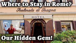 Where to stay in Rome?  Our Hidden Gem!