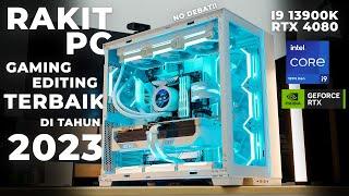 Rakit PC Gaming Editing Terbaik di Tahun 2023! Specs Rata Kanan No Debatt!! | I9 13900K + RTX 4080