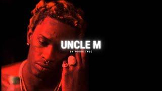 Young Thug - Uncle M (Lyrics)