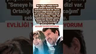 İLKER AKSUM EŞİ İÇİN AŞK DOLU SÖZLERİ EVLİLİĞİ HERKESE TAVSİYE EDİYORUM.EVLADIMIZ#ilkeraksum#evlilik