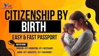 Plan a Baby and Get Passport in USA & Canada ETC, Citizenship by Birth Options, Pros & Cons