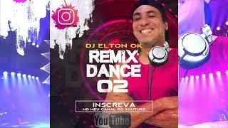 Remix Dance 02   Dj Elton Ok