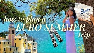 how to plan a euro summer trip  | budget, travel tips, packing