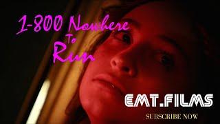 EMT.FILMS: 1-800 Nowhere to Run (2023) #shortfilm #episode #webseries #crimedrama #crime