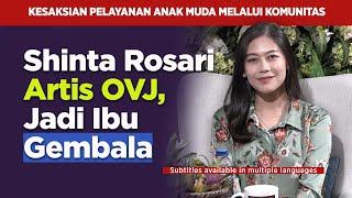 OVJ Artist Shinta Rosari is Now a Servant of God | Testimony