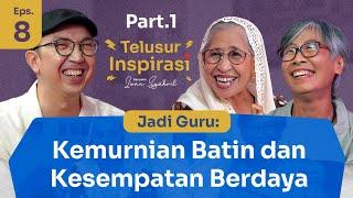 Jadi Guru: Kemurnian Batin dan Kesempatan Berdaya