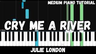 Julie London - Cry Me a River (Medium Piano Tutorial)