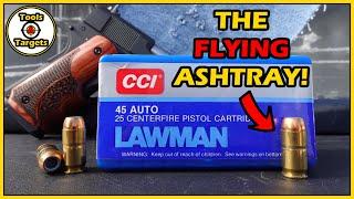 The ORIGINAL "Flying Ashtray!"...CCI Lawman .45 ACP Self-Defense AMMO Ballistic Gel Test!