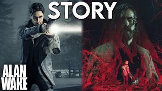 The FULL STORY of Alan Wake 1+2 Explained