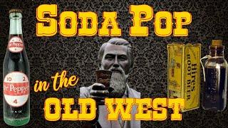 Soda Pop in the Old West