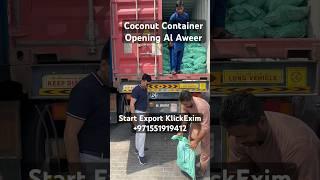 Watch Container Opening Export Coconut Container In Al Aweer Dubai Export