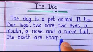 Essay On The Dog॥ Essay On Dog In English Writing॥ Dog Essay in English Handwriting