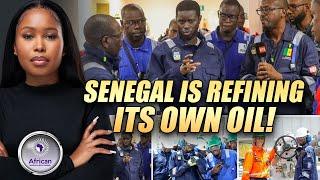 Senegal Is Finally Refining It's Own Oil