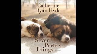 Seven Perfect Things By Catherine Ryan Hyde | Full-Length Audiobook