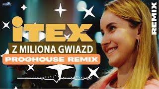 Itex - Z Miliona Gwiazd (Proghouse Remix) Disco Polo 4K