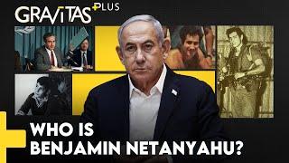 Gravitas Plus: The Story of Benjamin Netanyahu