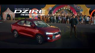 The Dazzling-New Dzire | The Best and Beyond | Test Drive Today