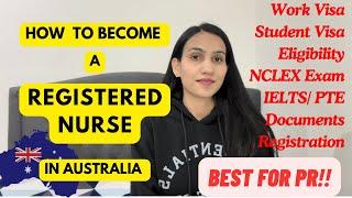 How to become a Registered Nurse in Australia | Step by step | Work & Student Visa