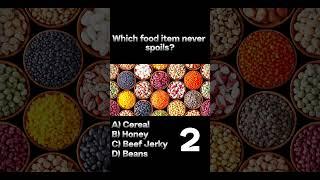 Which Food Item Never Spoils?