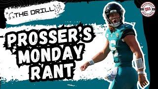 Prosser's Monday Rant on The Jacksonville Jaguars VS The Green Bay Packers