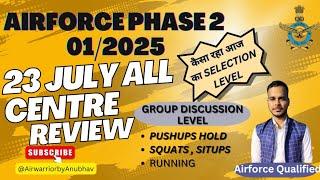 AIRFORCE PHASE 2 REVIEW 23 JULY|| #airforce #airforcephase2 #airforce01/2025 #todayreview