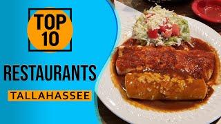 Top 10 Best Restaurants in Tallahassee, Florida