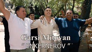 Garsi Mitoyan - ENKERNEROV