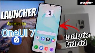 Como Instalar el Launcher OneUI 7 en cualquier Dispositivo Android (Aparencia)