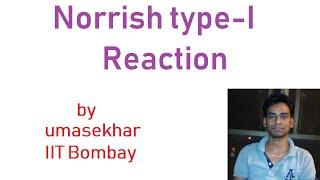 Norrish reaction, Photo Chemistry