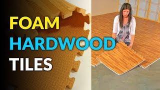 These Foam Tiles Give You Instant Hardwood Flooring