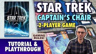 Star Trek: Captain's Chair - Two-Player game - Official tutorial & playthrough
