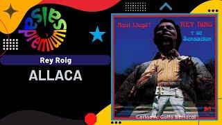 ALLACA por REY ROIG - Salsa Premium