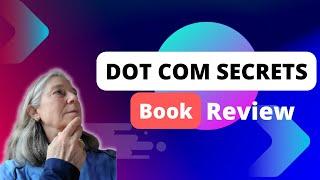 Dotcom Secrets Review.