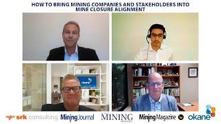 How to bring mining companies and stakeholders into mine closure alignment