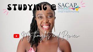 Studying psychology at SACAP... Is it worth it?