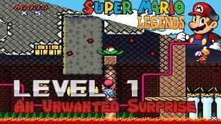 Super Mario Legends - Level 1: An Unwanted Surprise